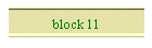 block 11