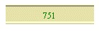 751