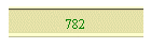 782