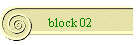 block 02
