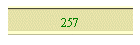 257