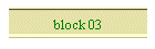 block 03
