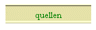 quellen